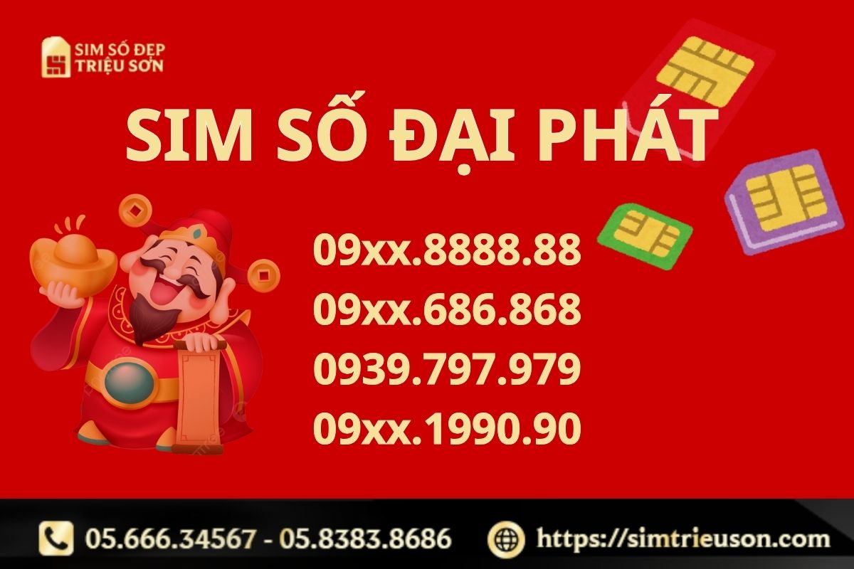Một số đầu số sim số đại phát được nhiều người lựa chọn