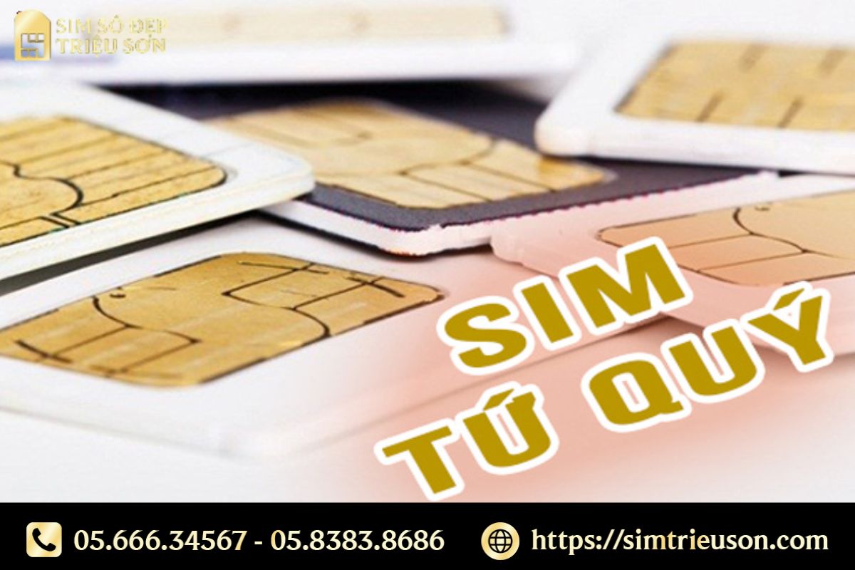 [TÌM HIỂU] Sim Tứ Quý Viettel, Mobi, Vina, Vietnamobile, Gmobile, iTelecom, Reddi