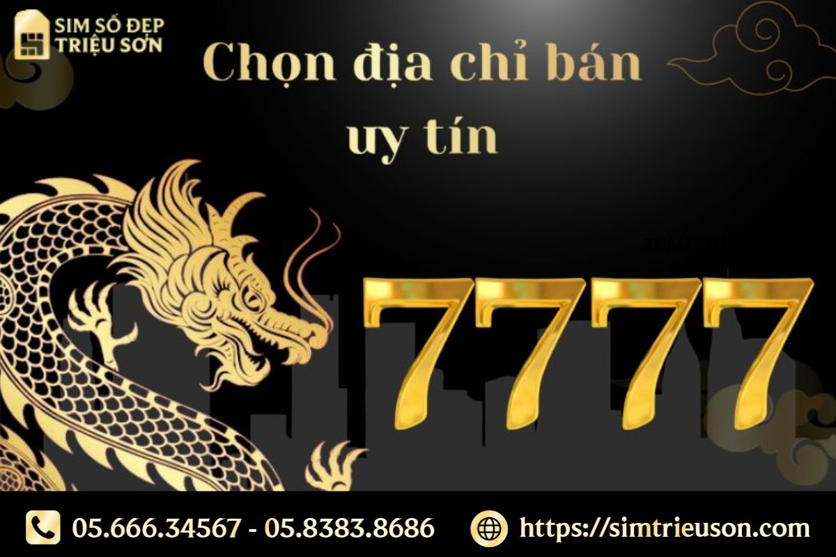 Sim Số Đẹp Triệu Sơn là một lựa chọn mua sim tứ quý 7 đáng tham khảo 