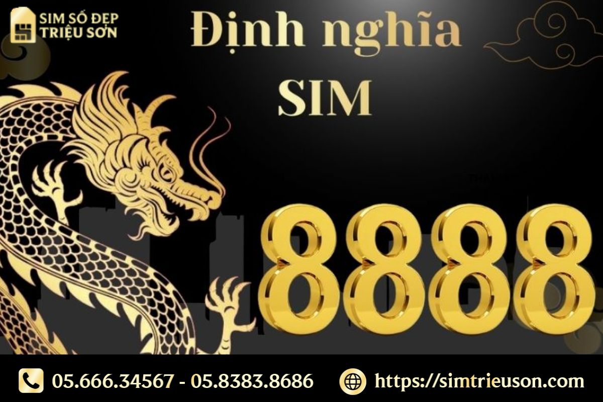 Sim tứ quý 8 là gì?