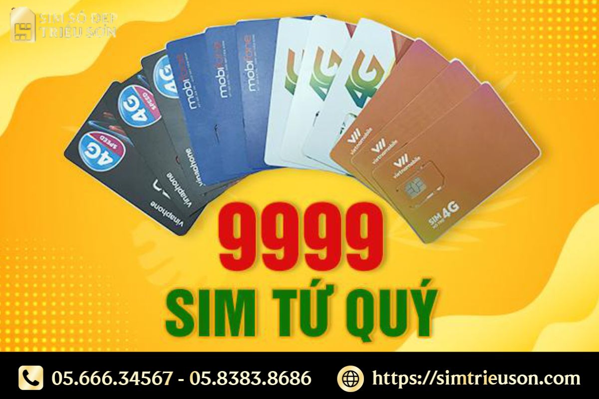 Bạn nên mua sim tứ quý 9999