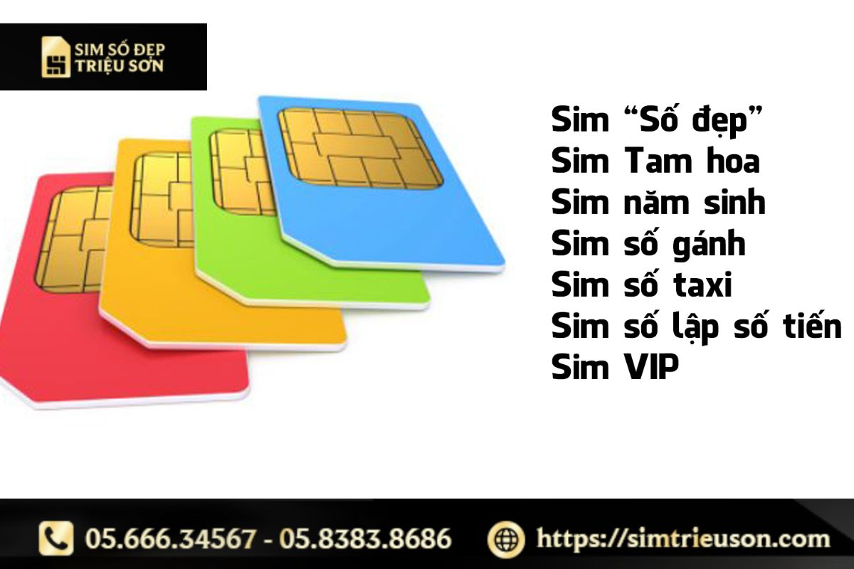 Sim số đẹp Triệu Sơn - Địa chỉ thu mua sim uy tín